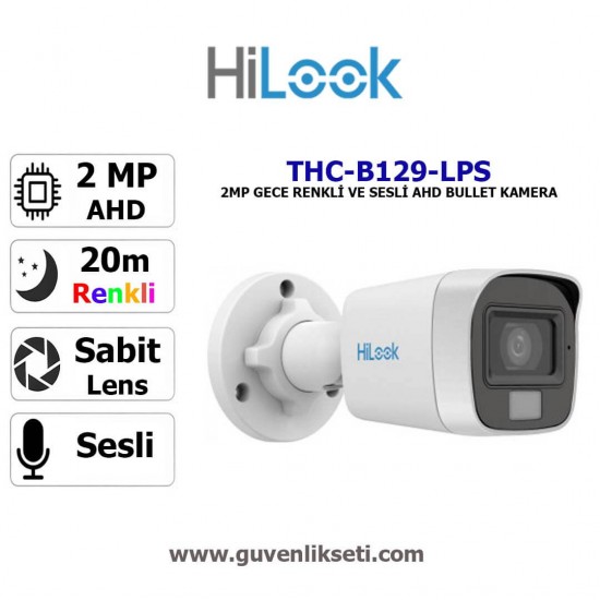 HILOOK THC-B129-LPS 2mp Gece Renkli ve Sesli Ahd Bullet Kamera Hilook THC-B129-LPS 2MP gece renkli sesli AHD bullet kamera